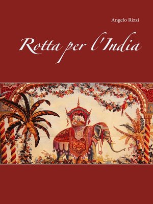 cover image of Rotta per l'India